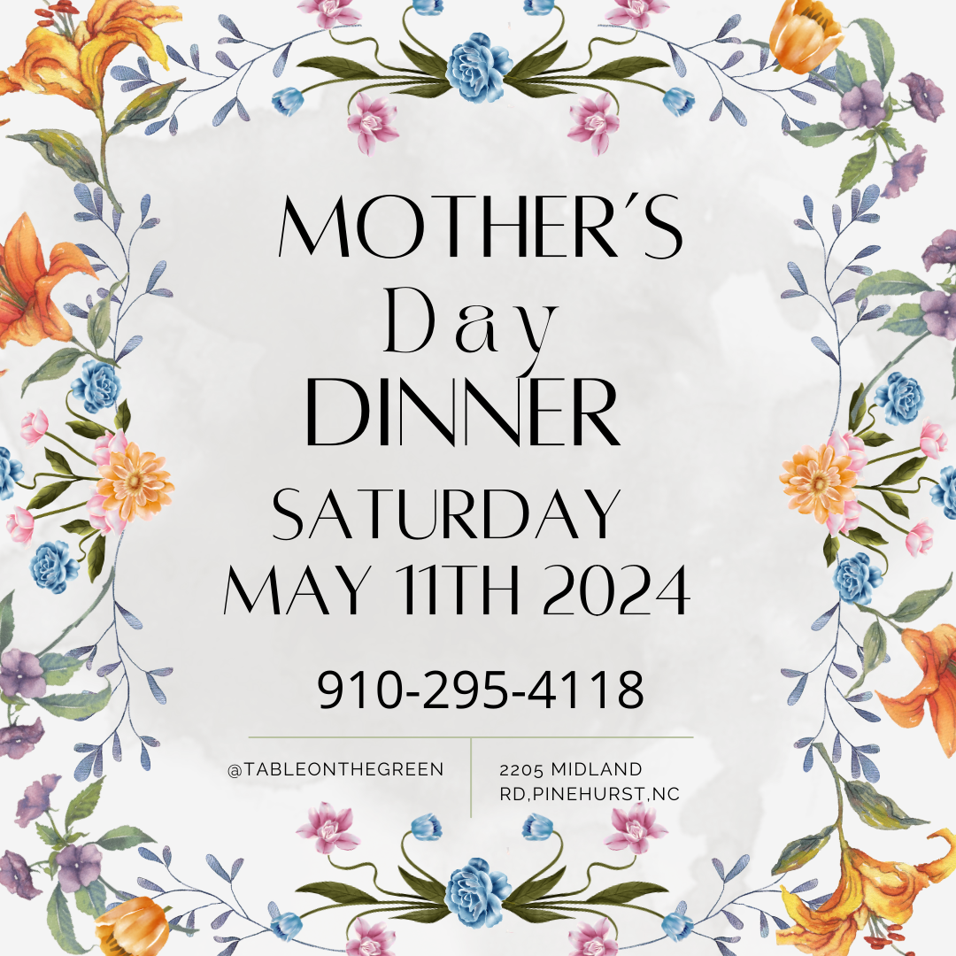 Mother’s Day Dinner – Table On The Green